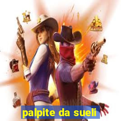 palpite da sueli